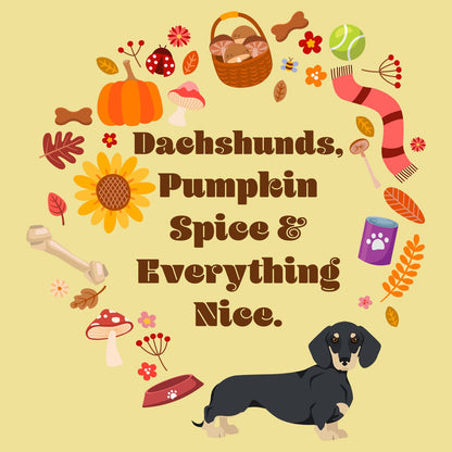 Dachshunds Pumpkin Spice and Everything Nice - Personalized Custom Adult Unisex T-Shirt - Graphic