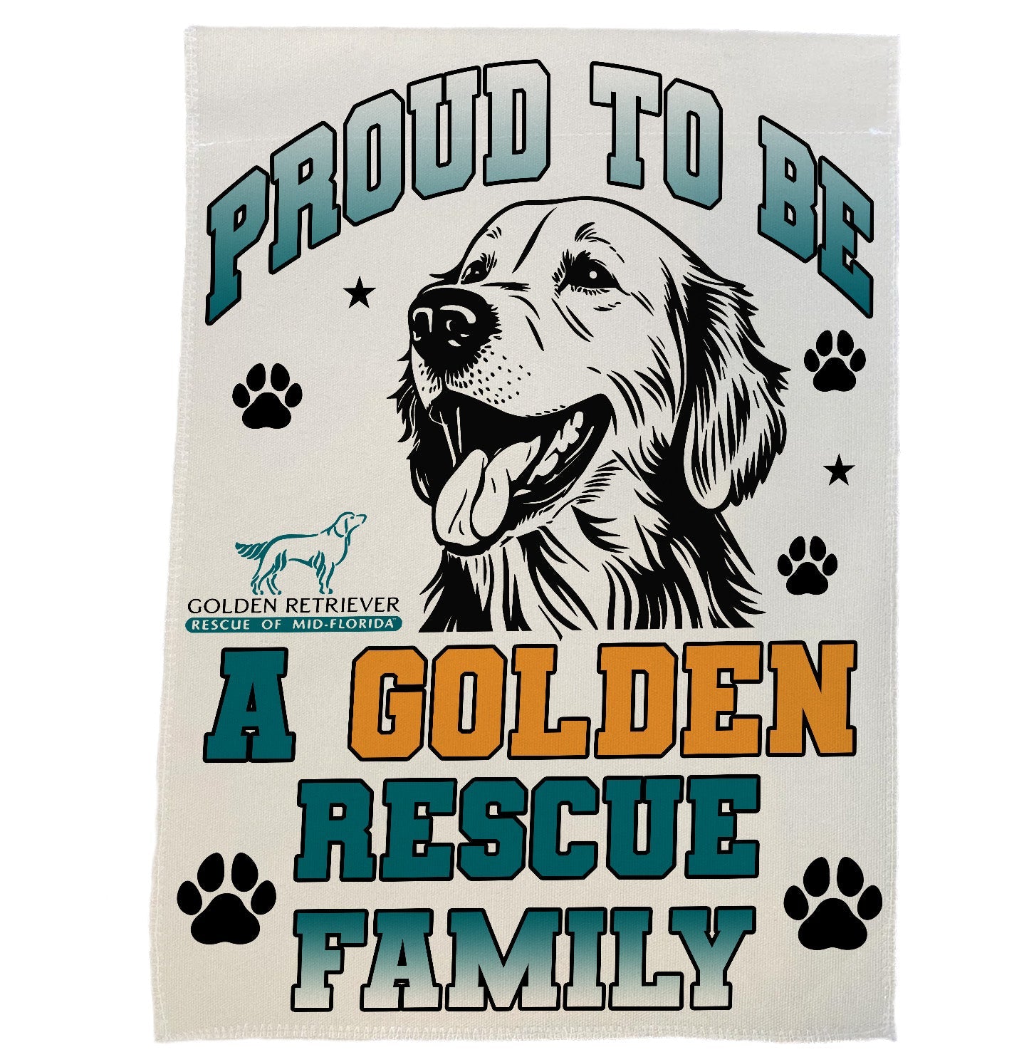 Proud to be a GRRMF Rescue Family - Garden Flag