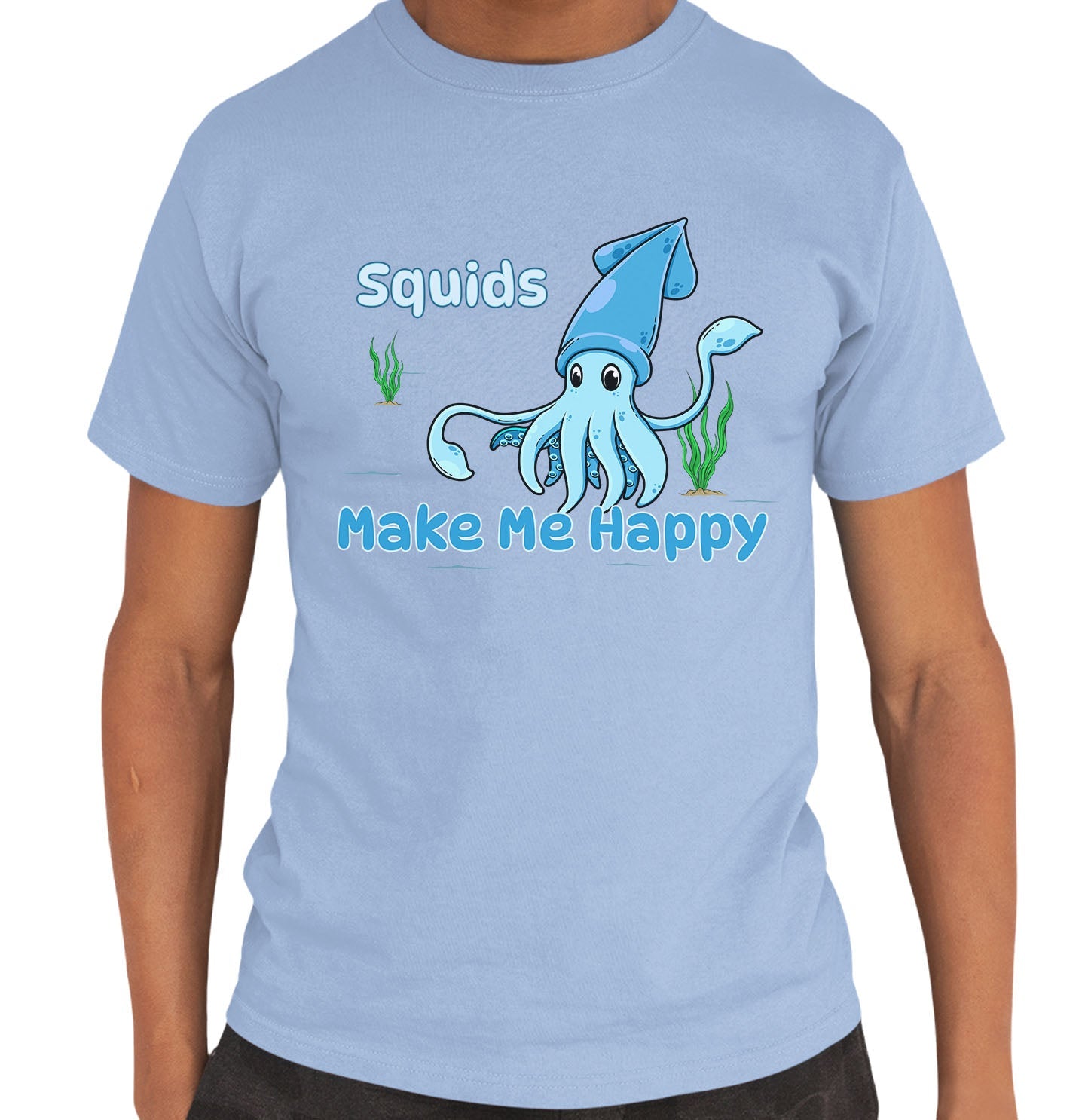 Squid Toon Make Me Happy - Adult Unisex T-Shirt - Light Blue