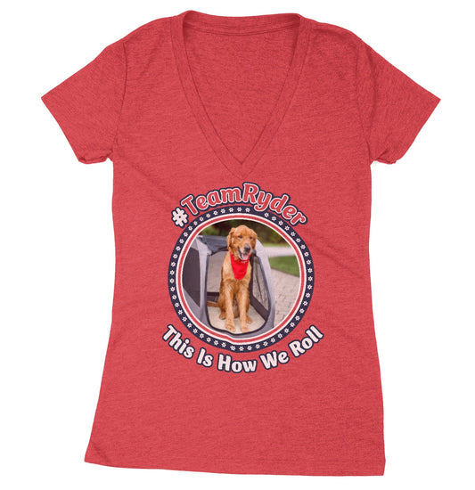 Team Ryder How We Roll - Women's V-Neck Tri-Blend T-Shirt - Pink - Medium - Red