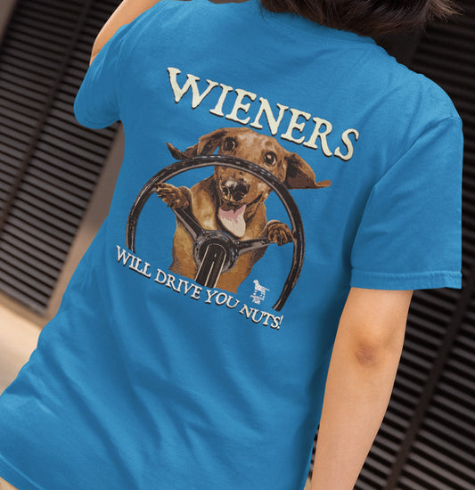 Wieners Will Drive You Nuts - Adult Unisex T-Shirt