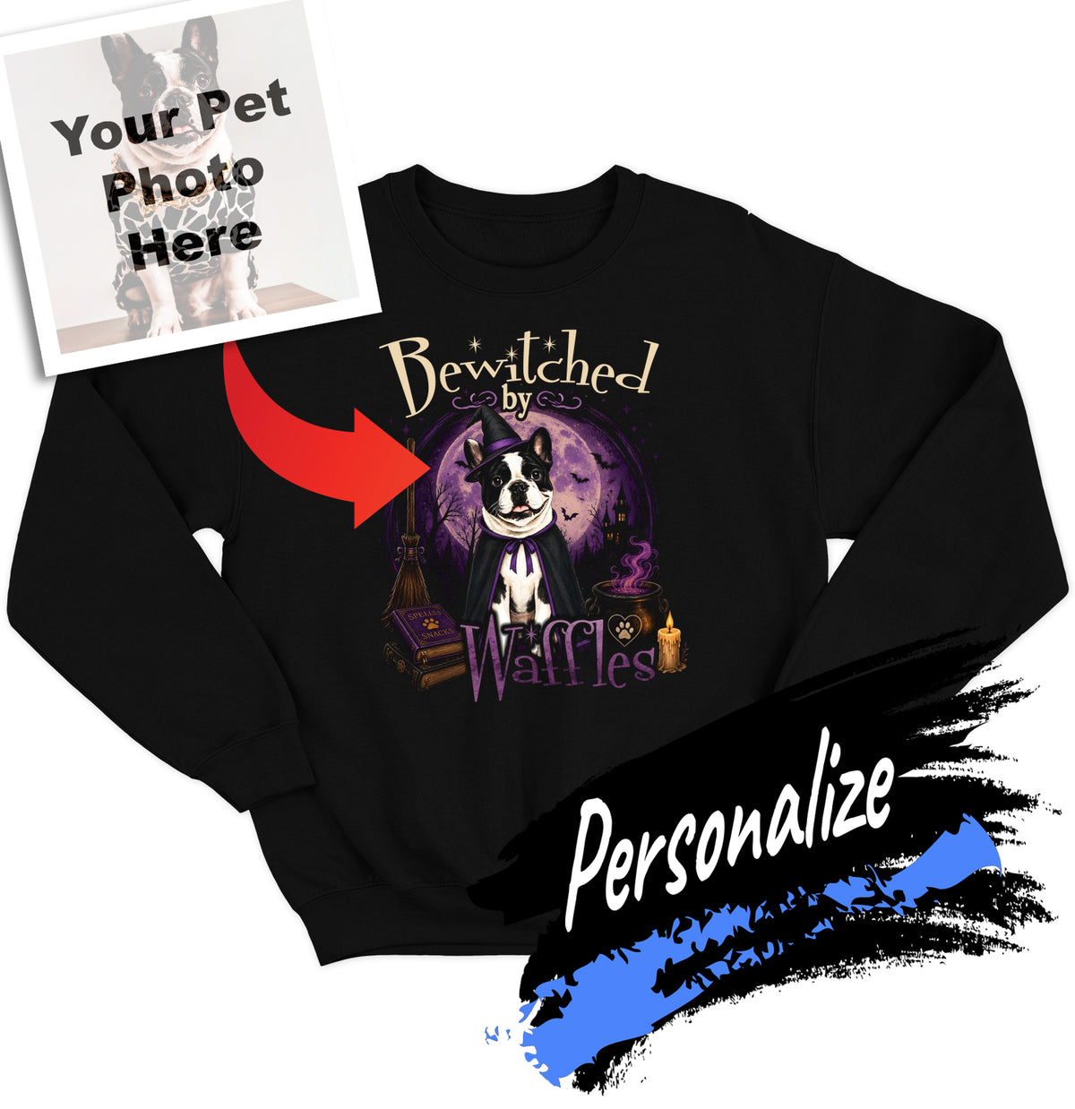 Bewitched By My Pet - Personalized Custom Adult Unisex Crewneck Sweatshirt