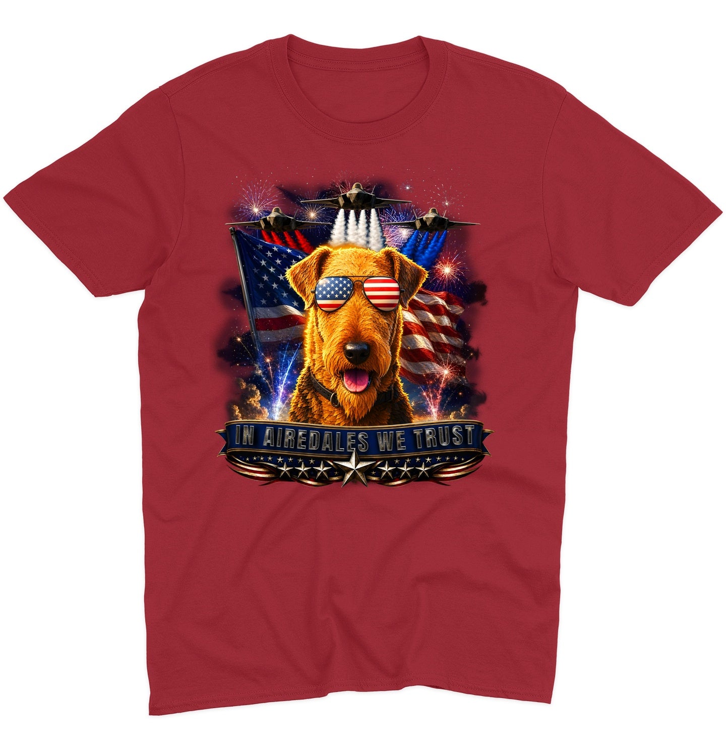 In Airedale Terriers We Trust - Adult Unisex T-Shirt