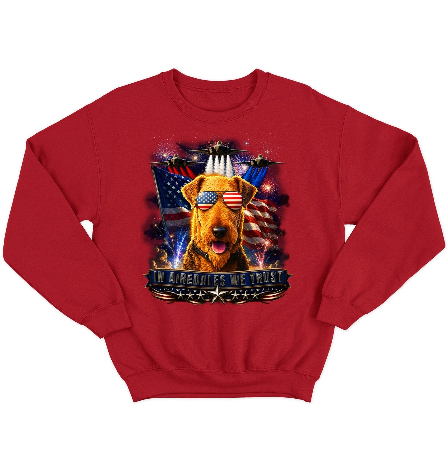 In Airedale Terriers We Trust - Crewneck Sweatshirt