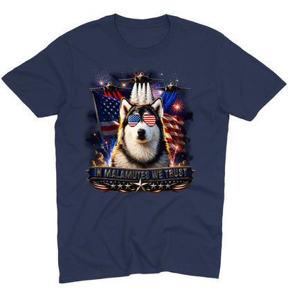 In Alaskan Malamutes We Trust - Adult Unisex T-Shirt