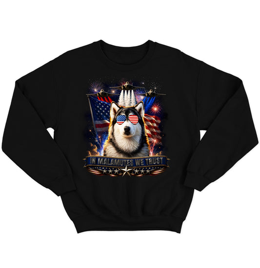 In Alaskan Malamutes We Trust - Crewneck Sweatshirt