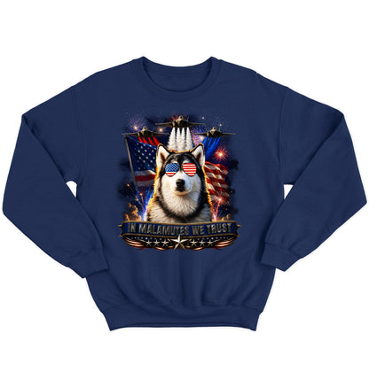 In Alaskan Malamutes We Trust - Crewneck Sweatshirt