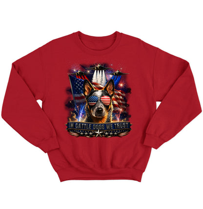 In Australian Cattle Dogs We Trust - Crewneck Sweatshirt