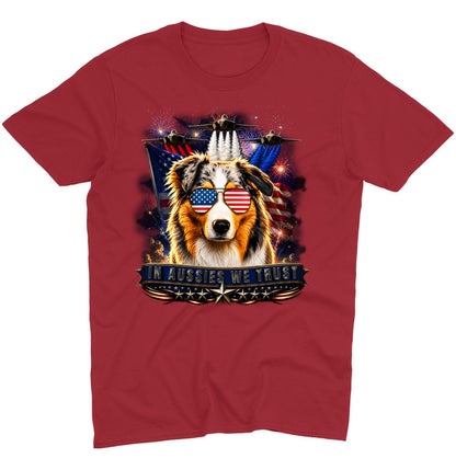 In Australian Shepherds We Trust - Adult Unisex T-Shirt