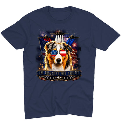 In Australian Shepherds We Trust - Adult Unisex T-Shirt