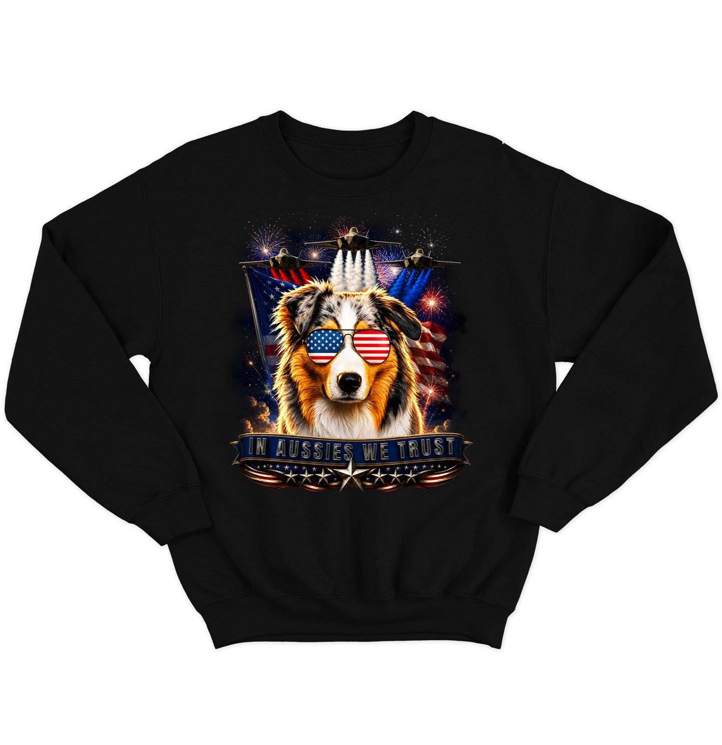 In Australian Shepherds We Trust - Crewneck Sweatshirt