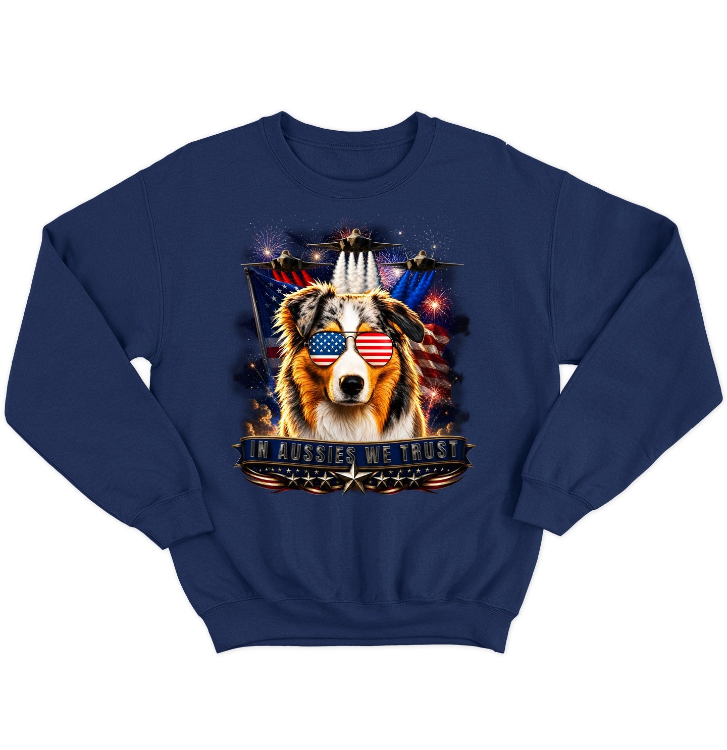 In Australian Shepherds We Trust - Crewneck Sweatshirt