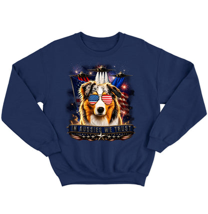 In Australian Shepherds We Trust - Crewneck Sweatshirt
