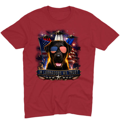 In Black Labrador Retrievers We Trust - Adult Unisex T-Shirt