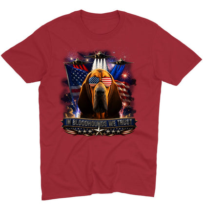 In Bloodhounds We Trust - Adult Unisex T-Shirt