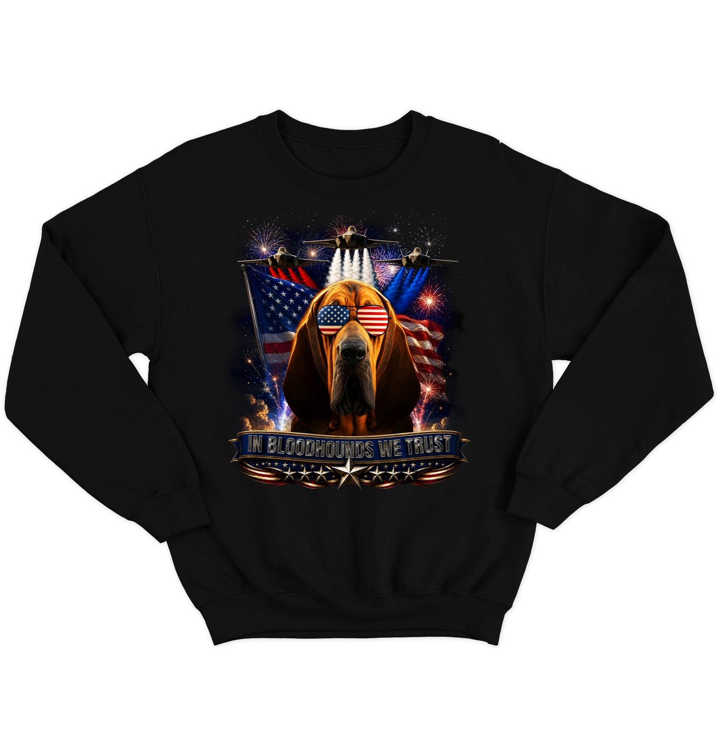 In Bloodhounds We Trust - Crewneck Sweatshirt