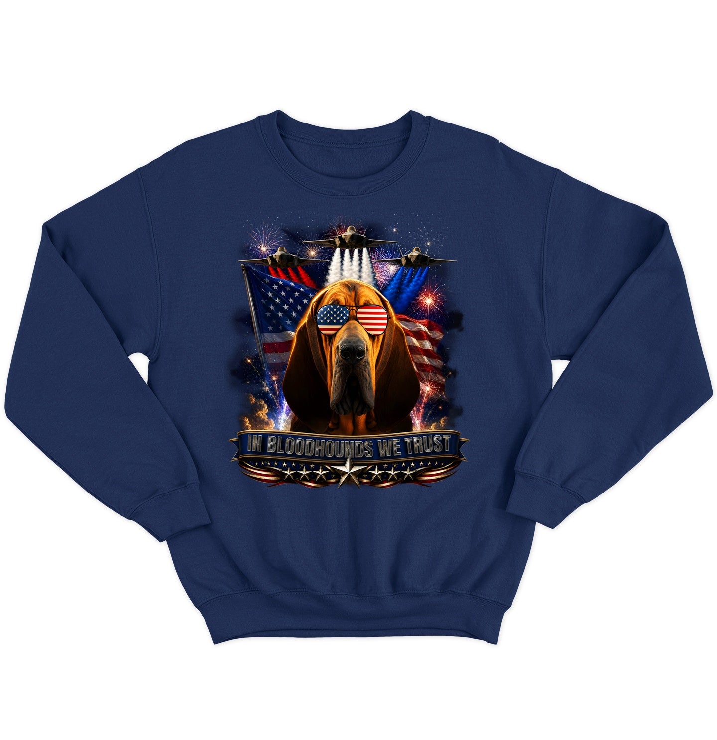 In Bloodhounds We Trust - Crewneck Sweatshirt