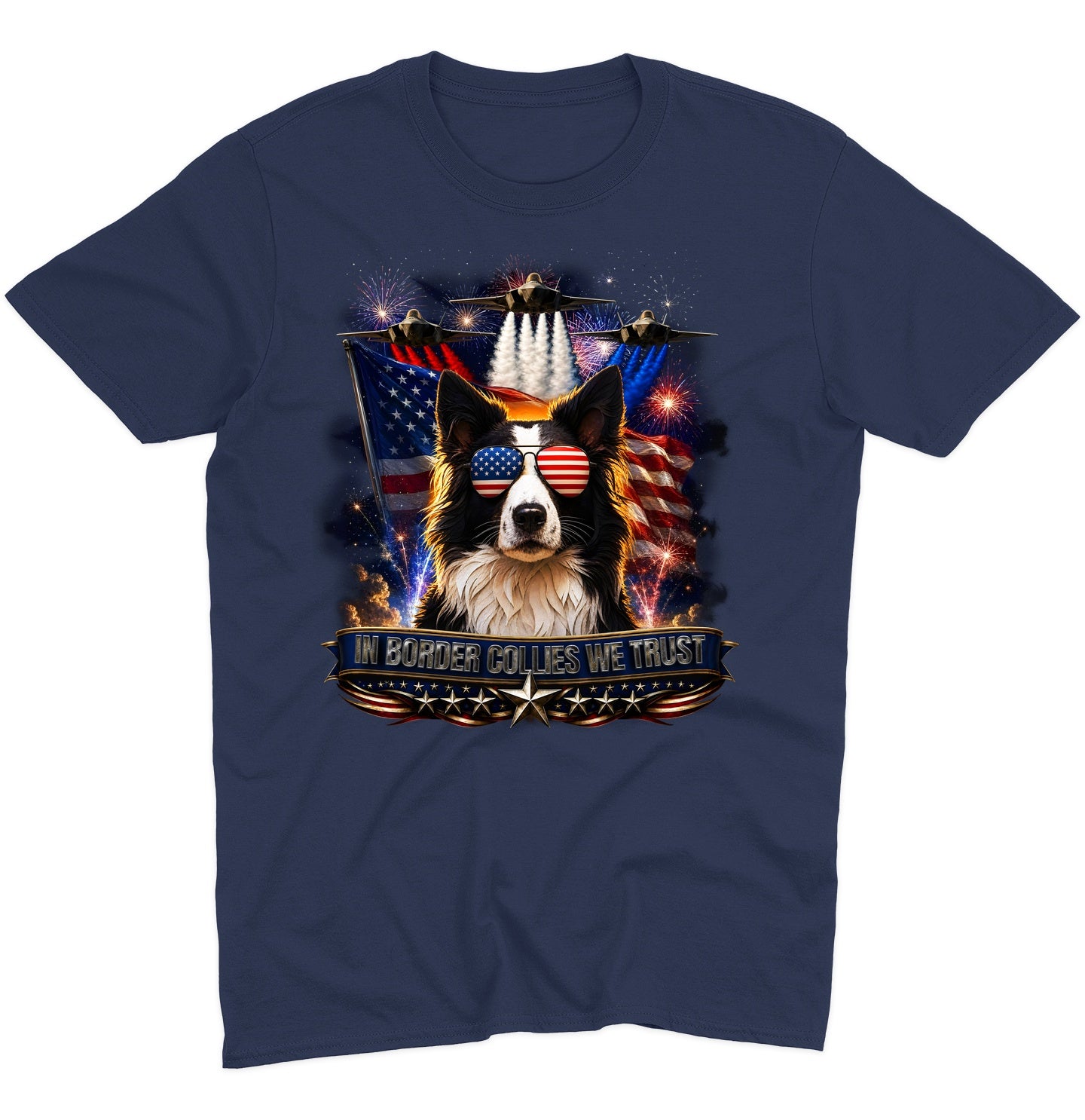 In Border Collies We Trust - Adult Unisex T-Shirt