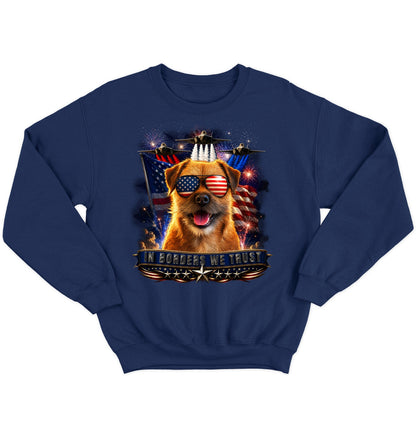 In Border Terriers We Trust - Crewneck Sweatshirt