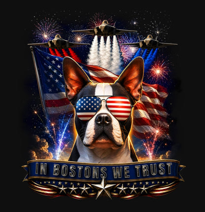 In Boston Terriers We Trust - Crewneck Sweatshirt