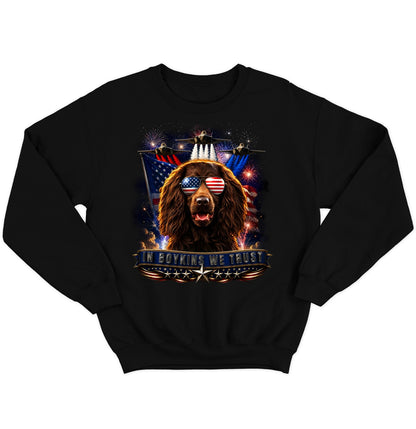 In Boykin Spaniels We Trust - Crewneck Sweatshirt
