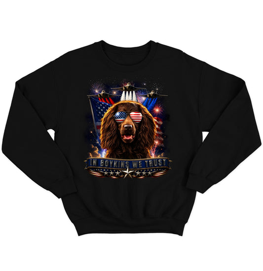 In Boykin Spaniels We Trust - Crewneck Sweatshirt