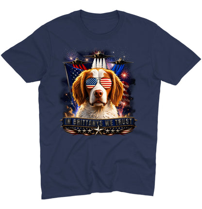 In Brittanys We Trust - Adult Unisex T-Shirt