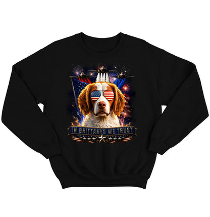 In Brittanys We Trust - Crewneck Sweatshirt