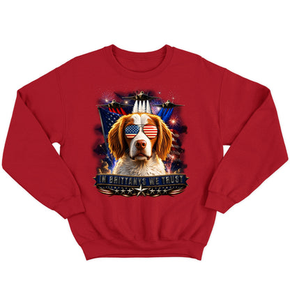 In Brittanys We Trust - Crewneck Sweatshirt