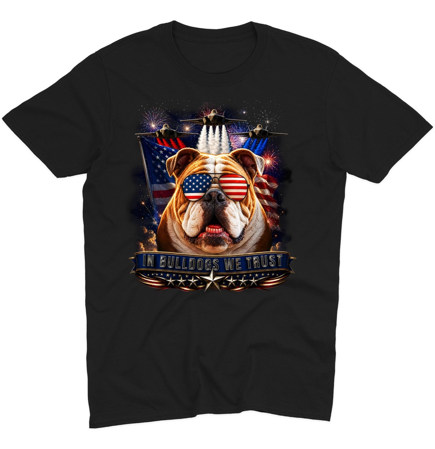 In Bulldogs We Trust - Adult Unisex T-Shirt