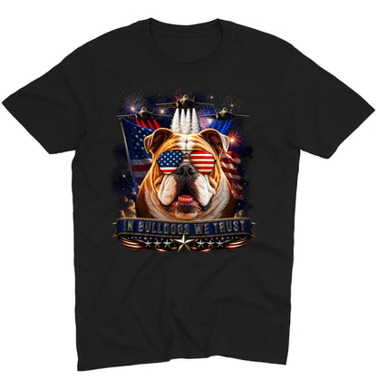 In Bulldogs We Trust - Adult Unisex T-Shirt