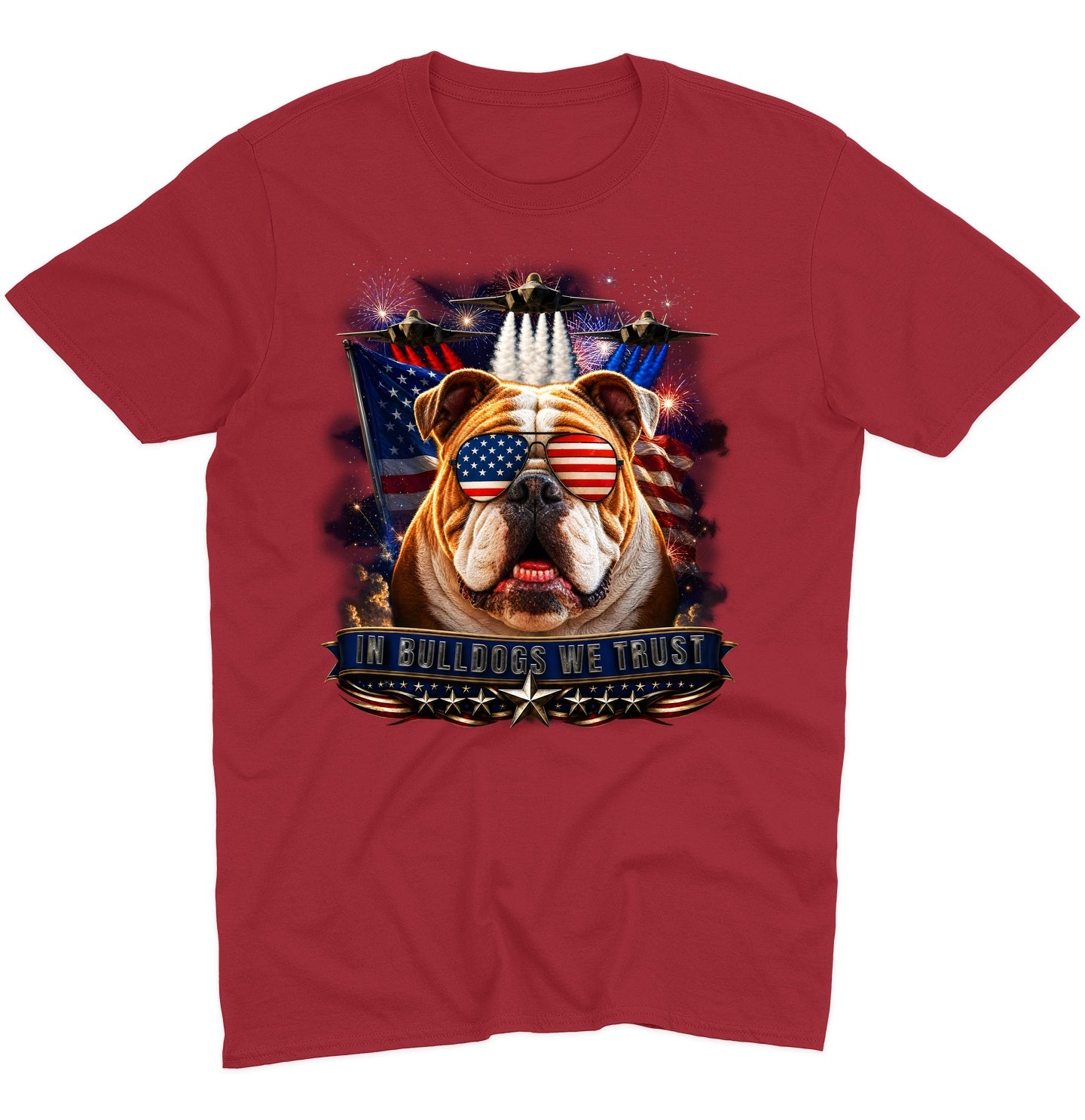 In Bulldogs We Trust - Adult Unisex T-Shirt