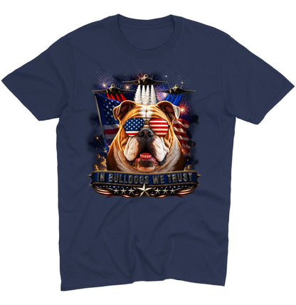 In Bulldogs We Trust - Adult Unisex T-Shirt