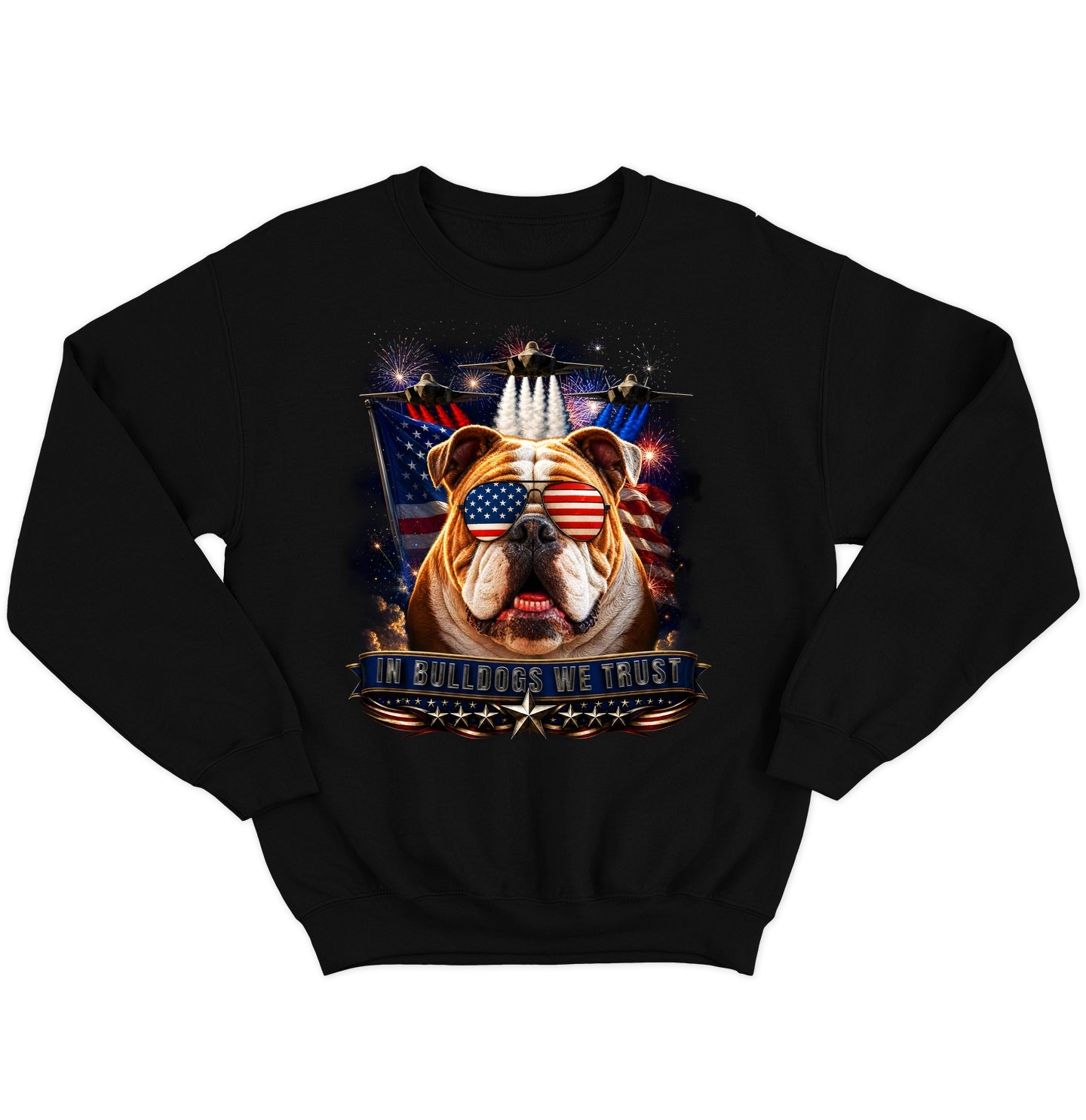 In Bulldogs We Trust - Crewneck Sweatshirt