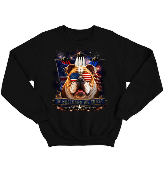 In Bulldogs We Trust - Crewneck Sweatshirt