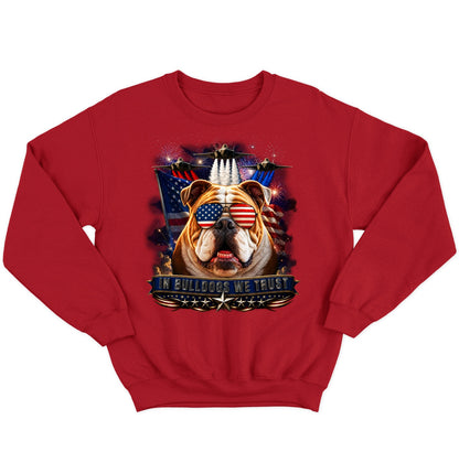 In Bulldogs We Trust - Crewneck Sweatshirt