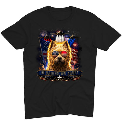 In Cairn Terriers We Trust - Adult Unisex T-Shirt
