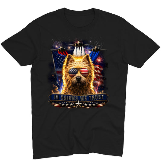In Cairn Terriers We Trust - Adult Unisex T-Shirt