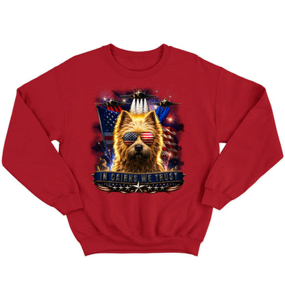 In Cairn Terriers We Trust - Crewneck Sweatshirt