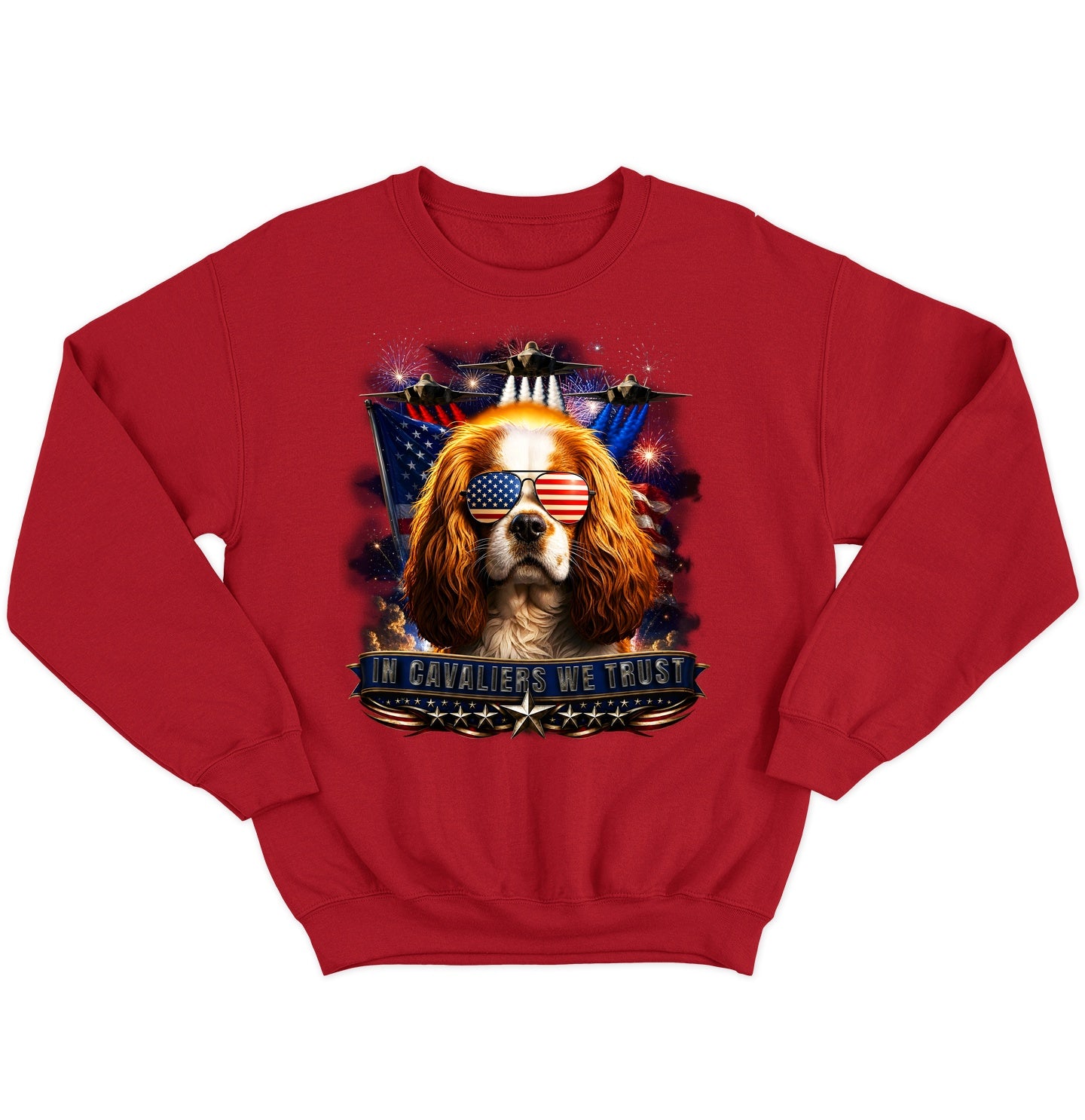 In Cavalier King Charles Spaniels We Trust - Crewneck Sweatshirt