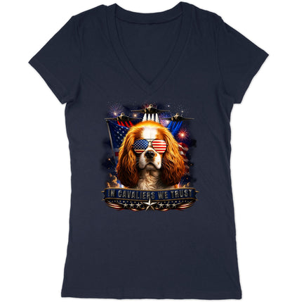 In Cavalier King Charles Spaniels We Trust - Women's V-Neck T-Shirt