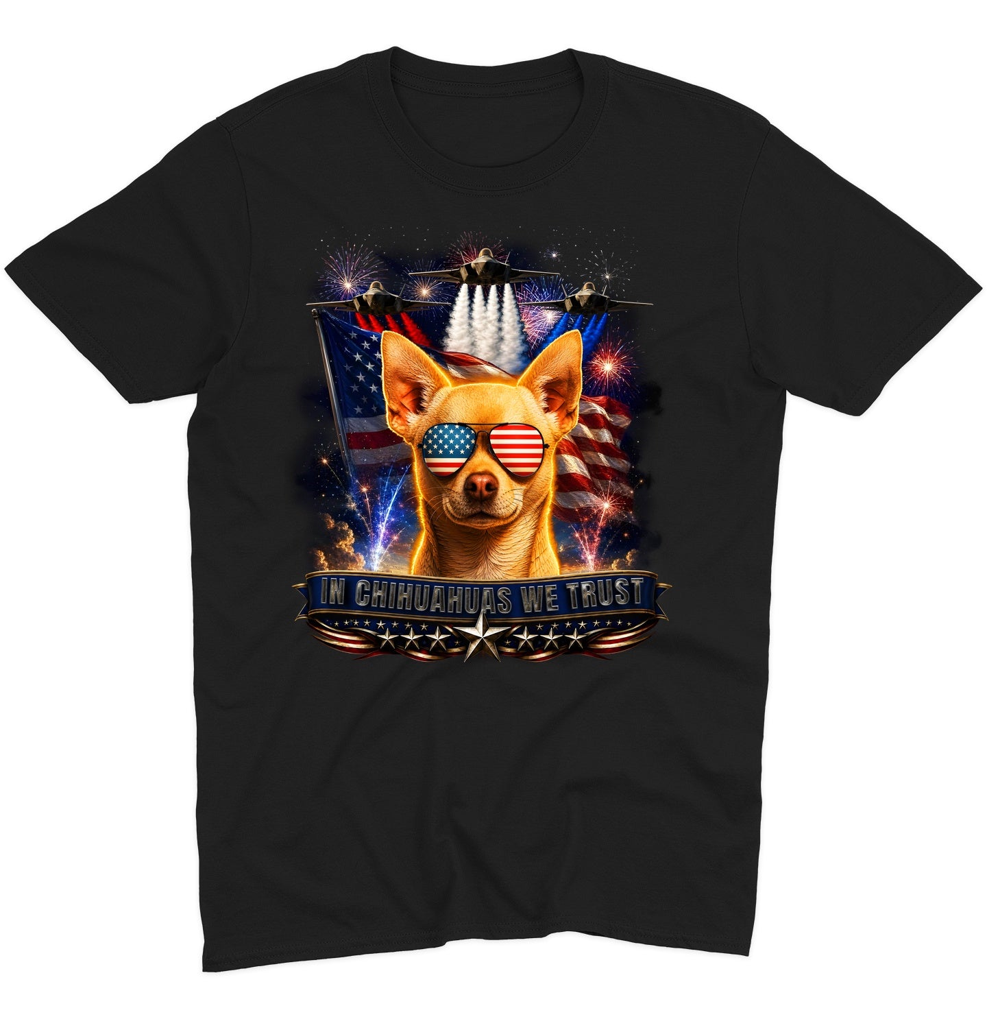 In Chihuahuas We Trust - Adult Unisex T-Shirt