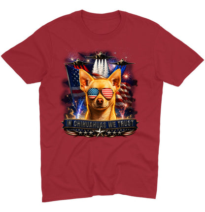 In Chihuahuas We Trust - Adult Unisex T-Shirt