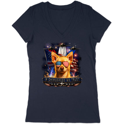 In Chihuahuas We Trust - Women's V-Neck T-Shirt