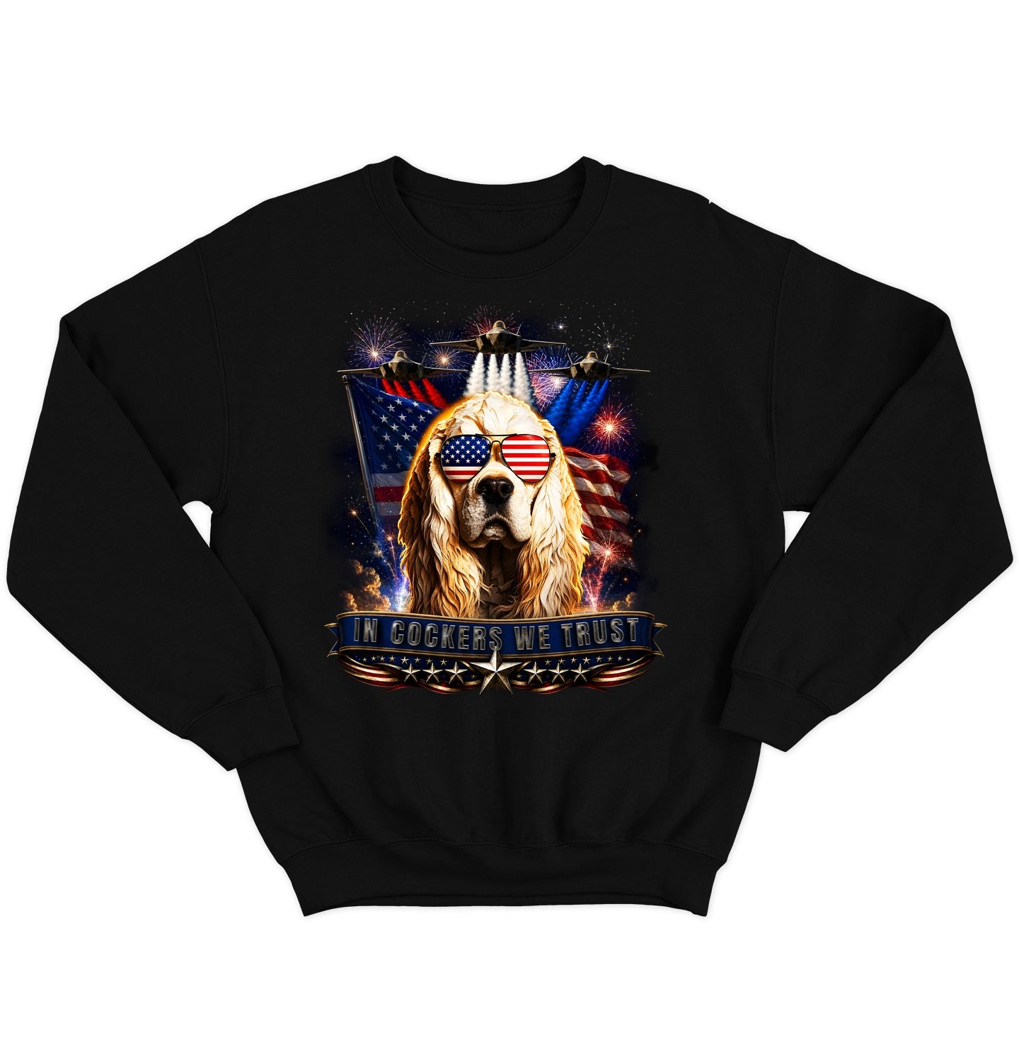 In Cocker Spaniels We Trust - Crewneck Sweatshirt