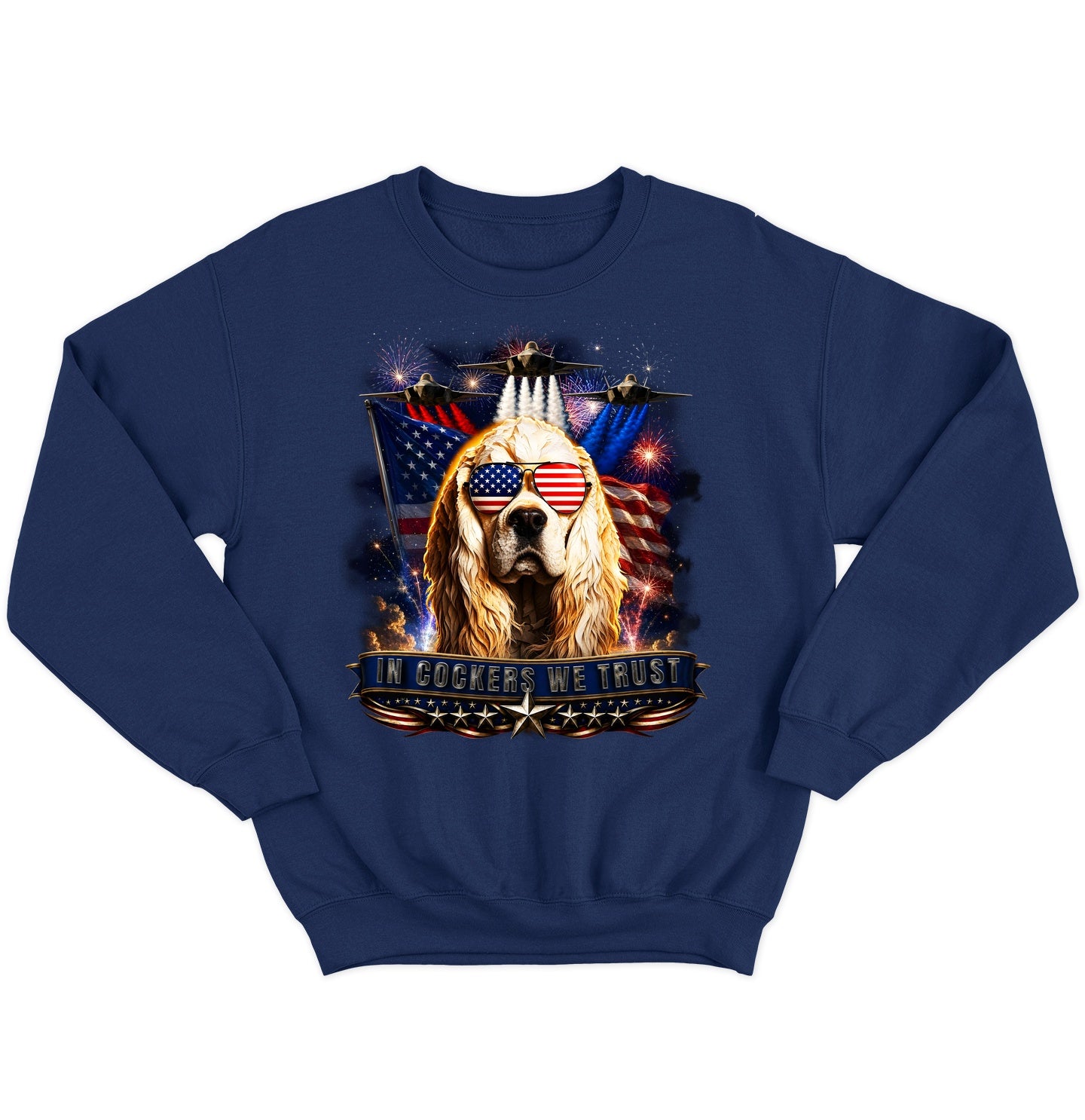 In Cocker Spaniels We Trust - Crewneck Sweatshirt