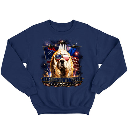 In Cocker Spaniels We Trust - Crewneck Sweatshirt