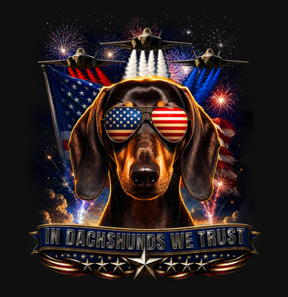 In Dachshunds We Trust - Crewneck Sweatshirt