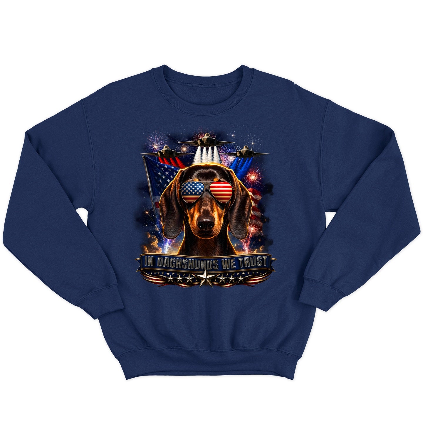In Dachshunds We Trust - Crewneck Sweatshirt