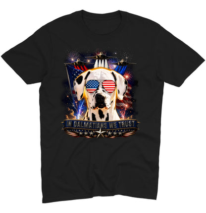 In Dalmatians We Trust - Adult Unisex T-Shirt